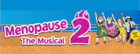 Menopause the Musical 2 on May 16, 2024